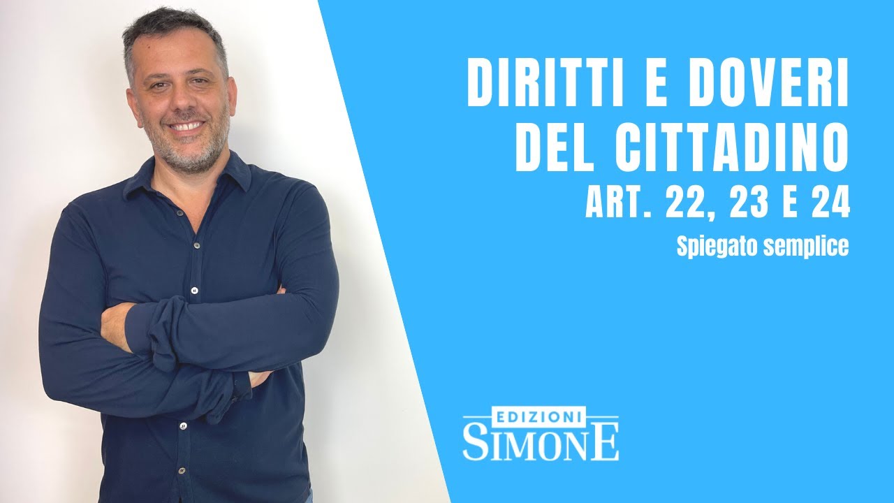 Diritto Costituzionale spiegato semplice: diritti e doveri del cittadino (art 22, 23 e 24)