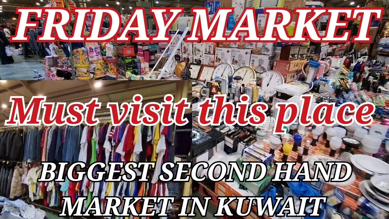 FRIDAY MARKET ( SOUQ JUMA ) | biggest second hand market in Kuwait 🇰🇼 #fridaymarket