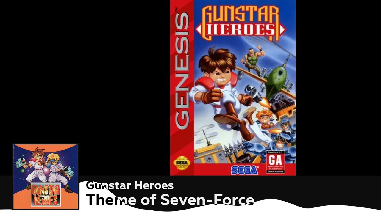 Gunstar Heroes OST - Theme of Seven-Force