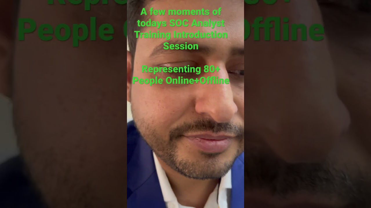 A few moments of todays SOC Analyst Introduction Session2 #socanalyst #cybersecurity #