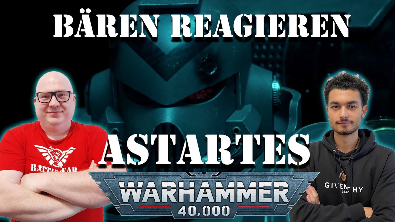 Bären reagieren auf - Astartes Fanfilm  - Warhammer 40K