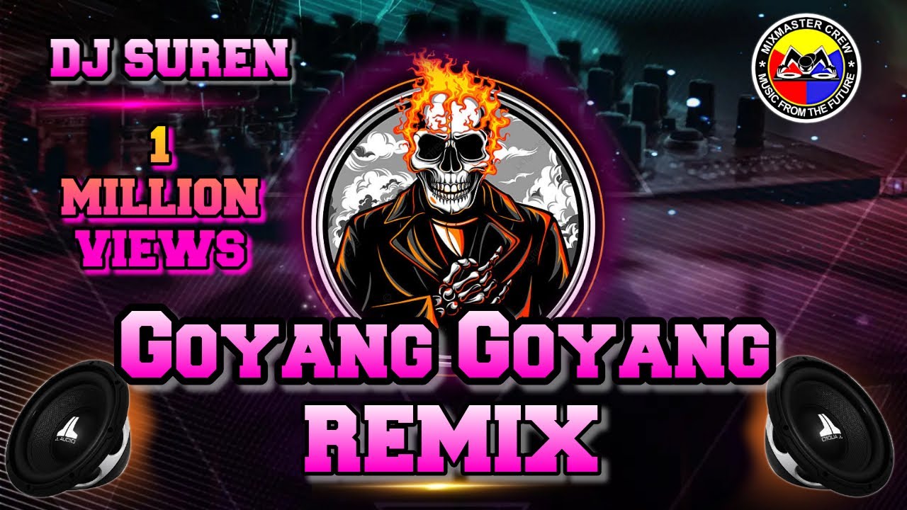 Dj Sureen | Goyang Goyang | Remix | Malaysian Hits | MiXMaster Crew |