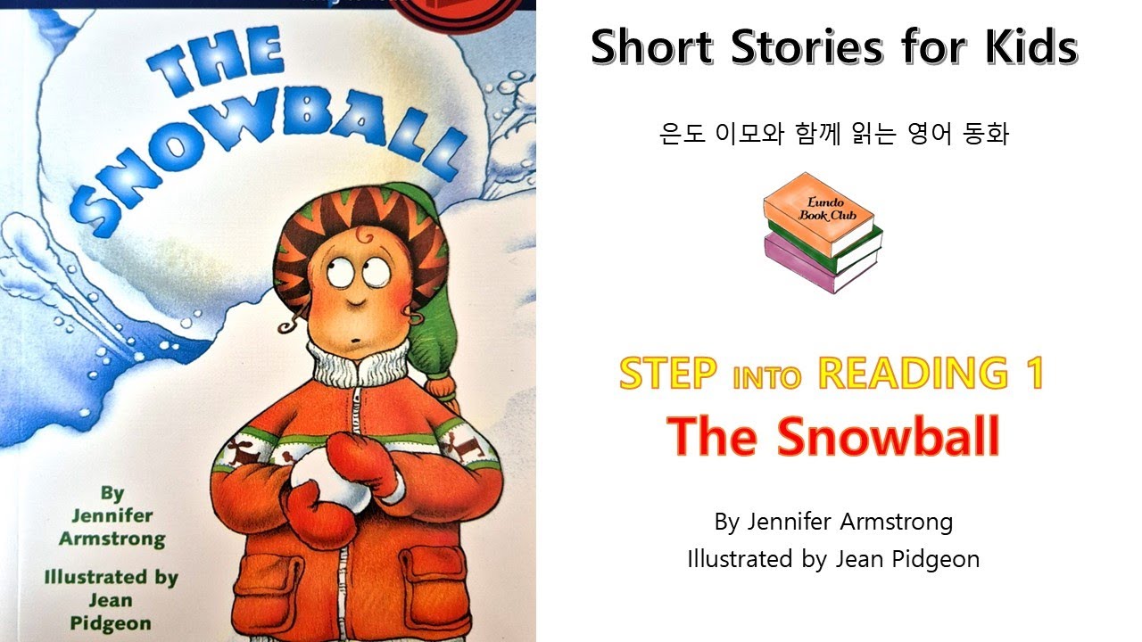 The Snowball [Step into Reading 1] Eundo Bookclub: Reading with Eundo
