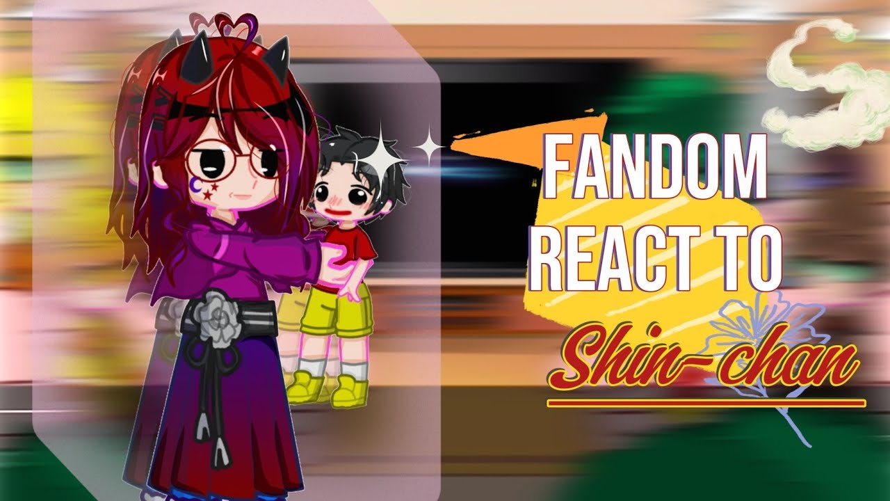 Fandom react to eachother|(shin-chan).|part-3| #gachanox #reaction.(Short) (read desc)