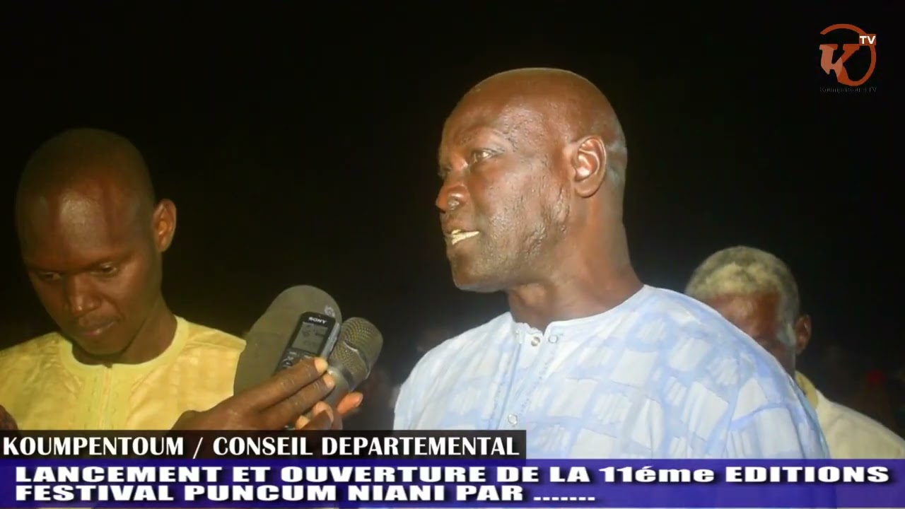 KOUMPENTOUM / CONSEIL DEPARTEMENTAL : LANCEMENT ET OUVERTURE DE LA 11éme EDITIONS FESTIVAL  PUNCUM..