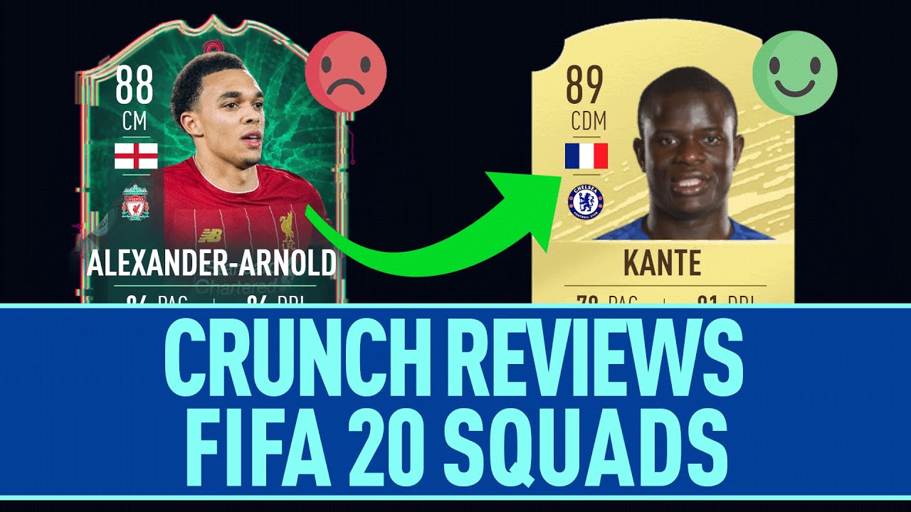 FUTCRUNCH REVIEWS YOUR FIFA 20 SQUADS - GET RID OF TRENT - FIFA 20 ULTIMATE TEAM