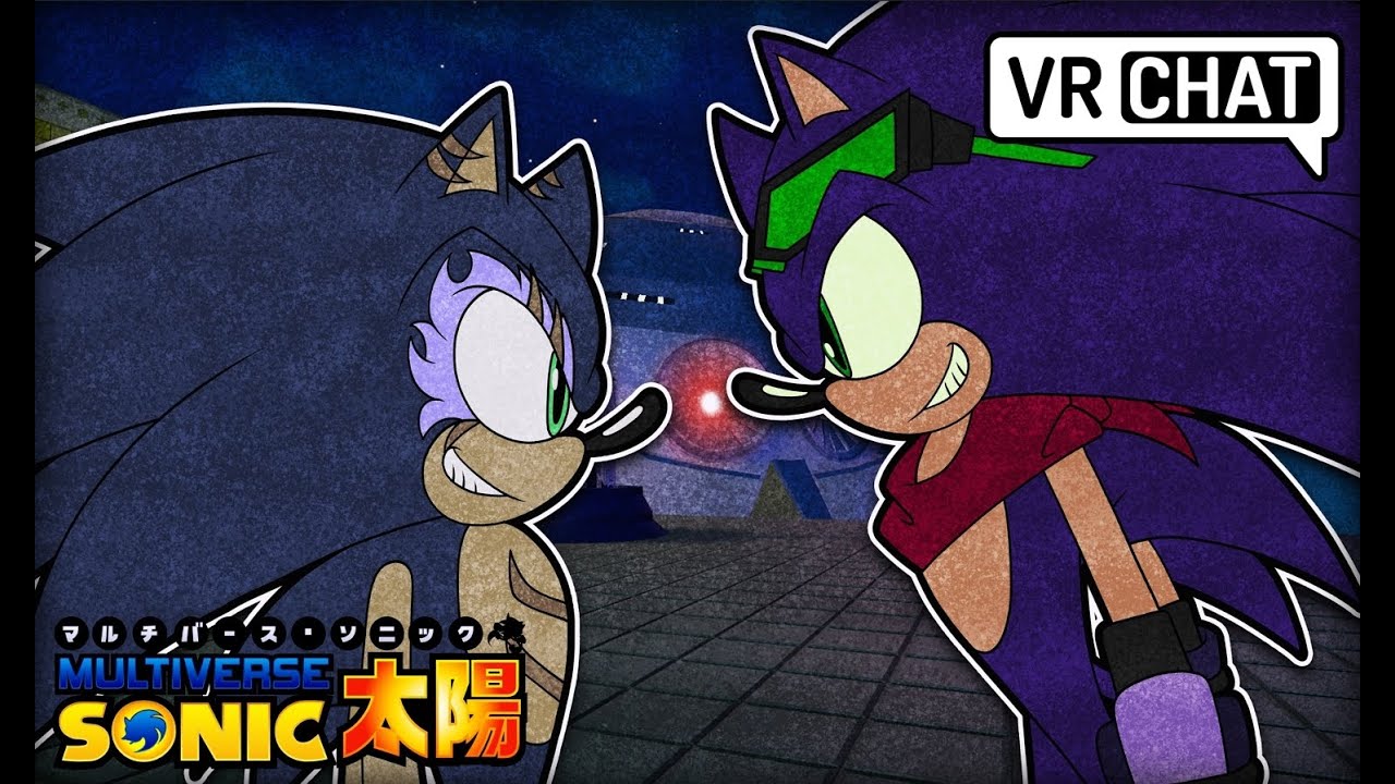 Multiverse Sonic Meets FreeStyle Sonic [VRChat]