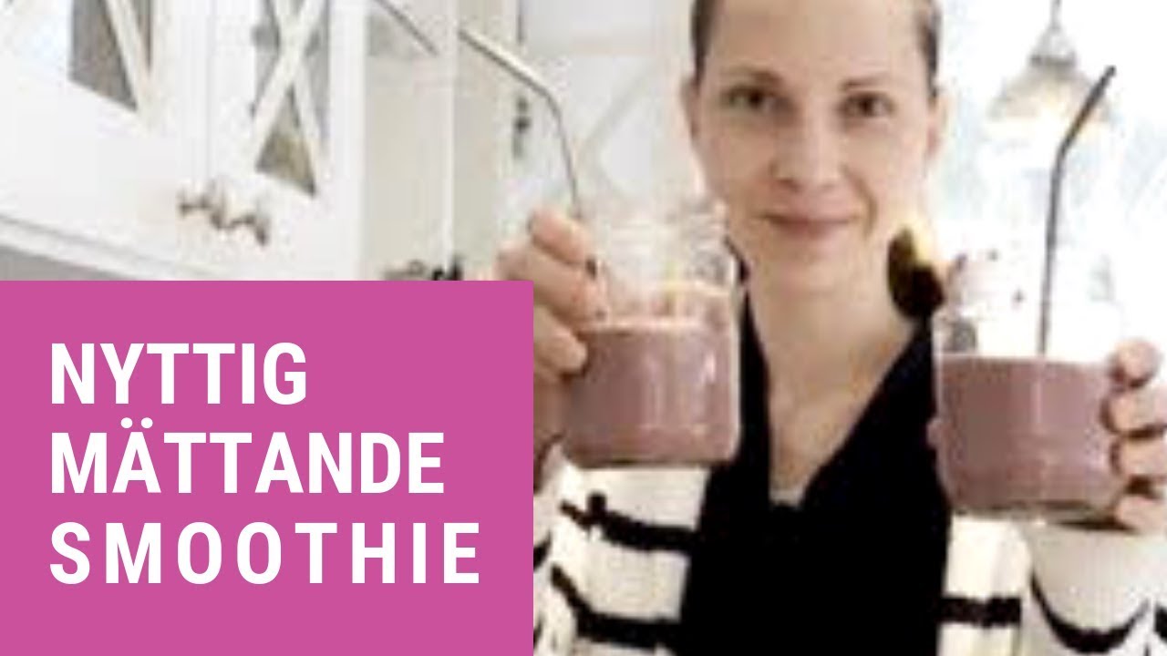 Nyttig Smoothie - Mättar Till Frukost - Oväntad Ingrediens