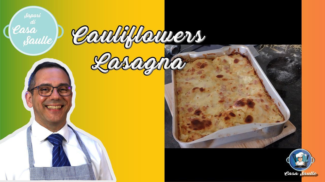 Lasagna al Cavolfiore | Homemade Cauliflower Lasagna🧀 | Sapori di Casa Saulle