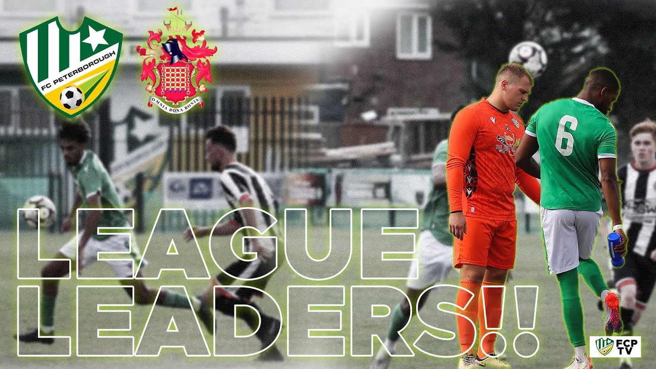 LEAGUE LEADERS | Matchday 11 | FC Peterborough vs Harwich & Parkeston FC