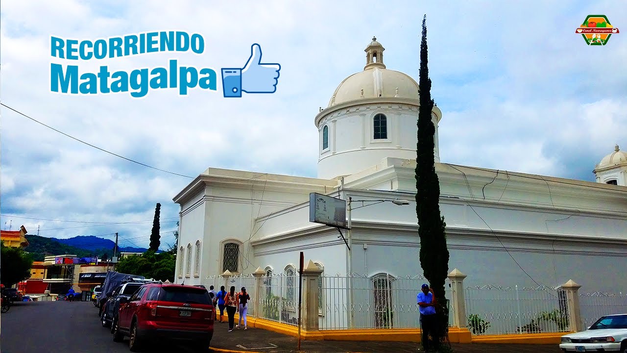 Matagalpa la ciudad Mas bella de Nicaragua recorrido en la 11
