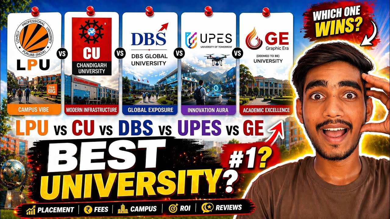 Top Private Universities Comparison 🎓 | LPU vs CU vs DBS Global vs UPES vs Graphic Era🔥