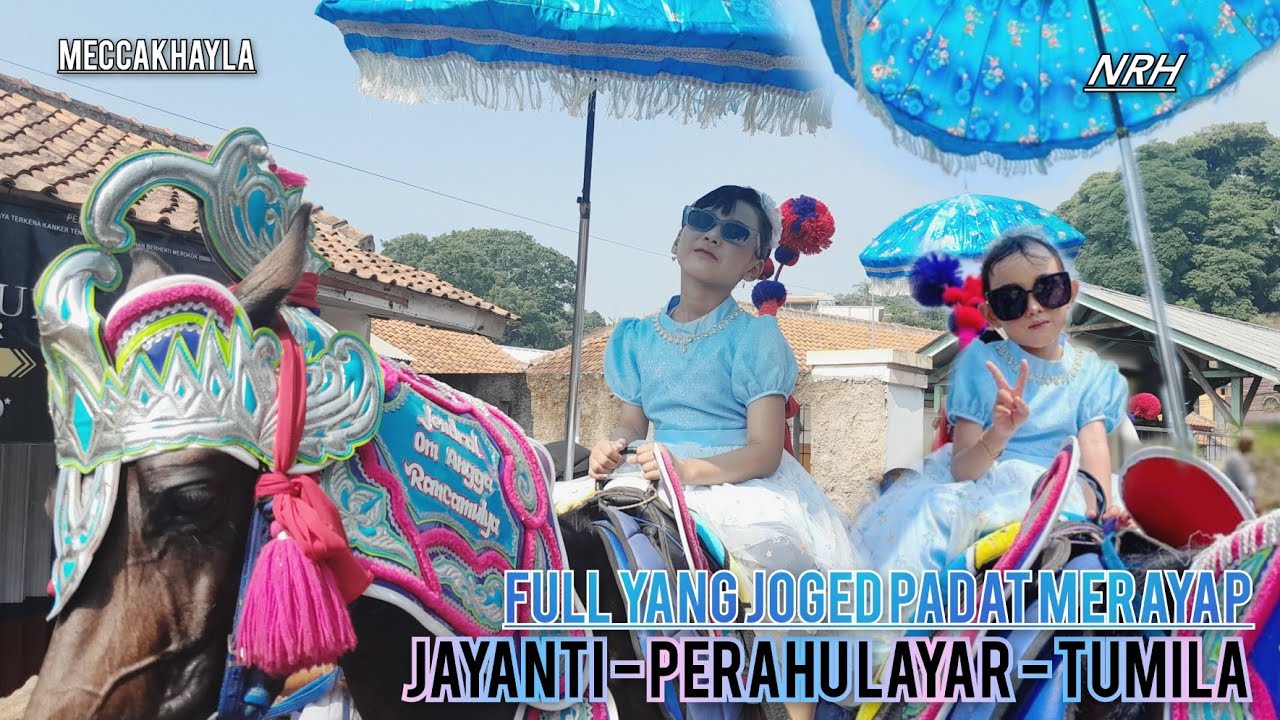 JAYANTI | Kuda Renggong MECCAKHAYLA x PUTRA SUNDA x PUSAKA MUDA full yang joged di LEGOK KIDUL