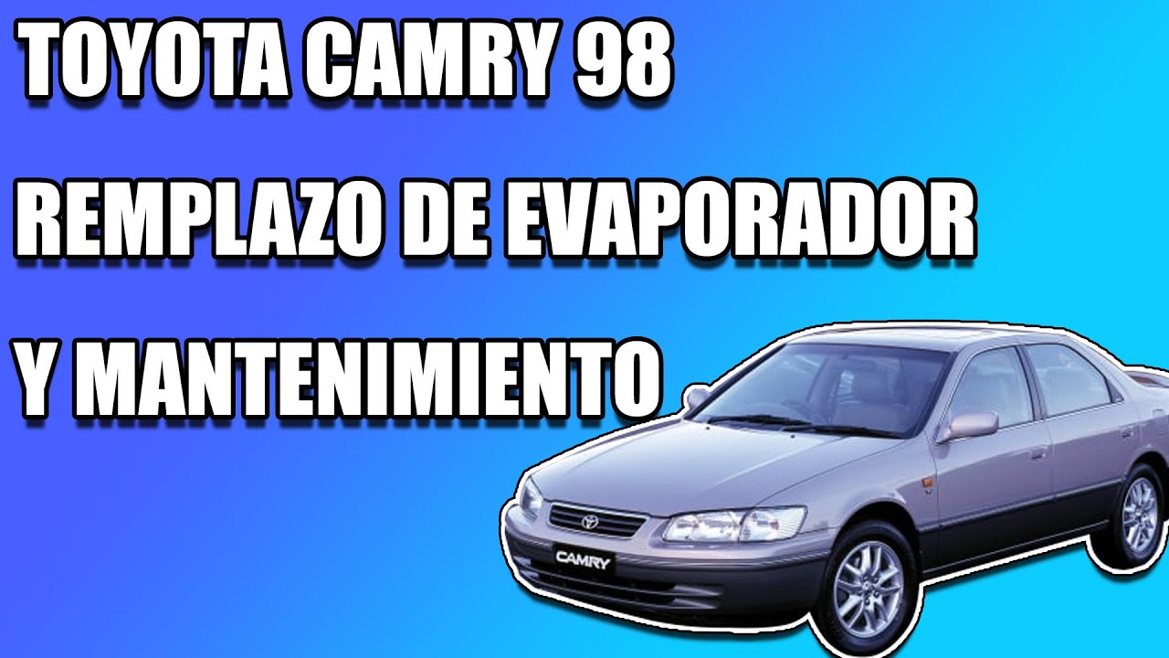 COMO REMPLAZAR EVAPORADOR DEL AIRE ACONDICIONADO - TOYOTA CAMRY 98