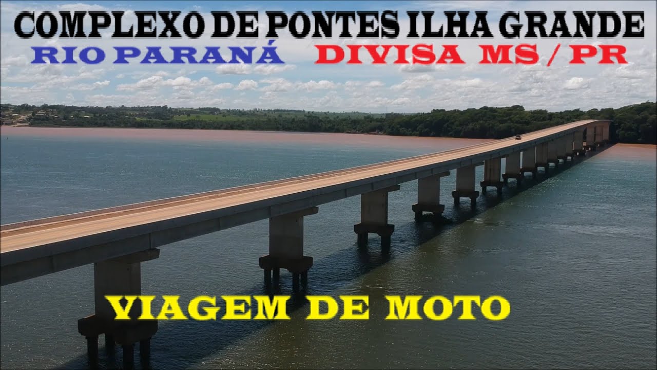 #3 COMPLEXO DE PONTES Porto Camargo RIO PARANÁ - DAFRA NH 300