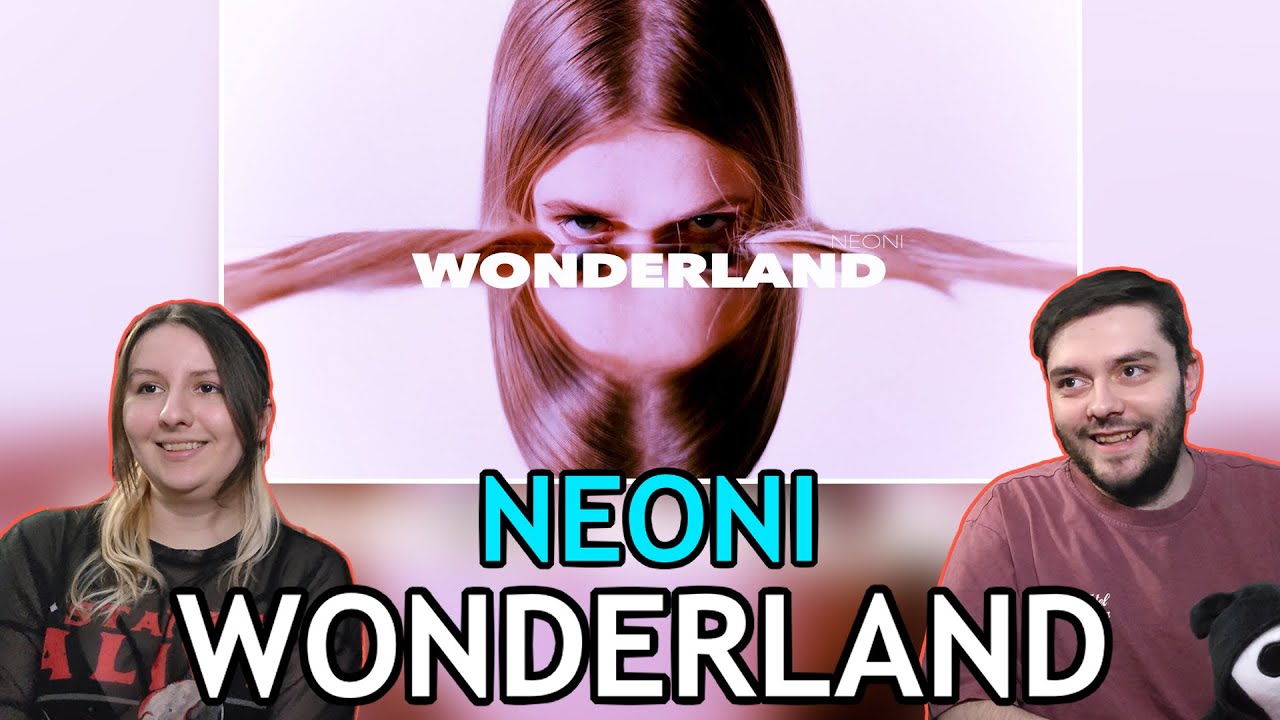 React to Neoni - WONDERLAND