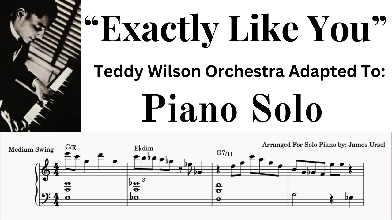 Exactly Like You Teddy Wilson Orchestra For Solo Piano