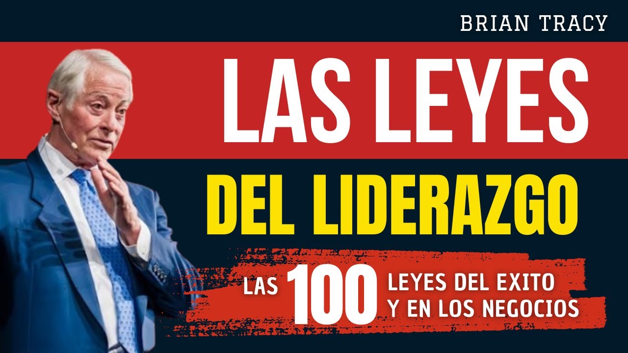 📚 LAS LEYES DEL LIDERAZGO 📚 | Brian Tracy #desarrollopersonal #audiolibrogratisparaescuchar