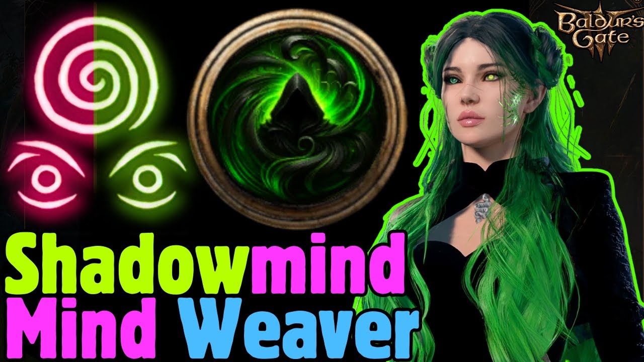 SHADOWMIND MIND WEAVER Mod Build in Baldur's Gate 3