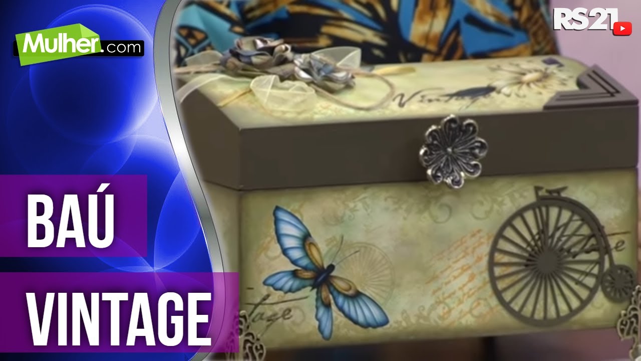 Aprenda o passo a passo do Baú Vintage | Livia Fiorelli | Mulher.com | 26/05/2014 | @RedeSeculo21