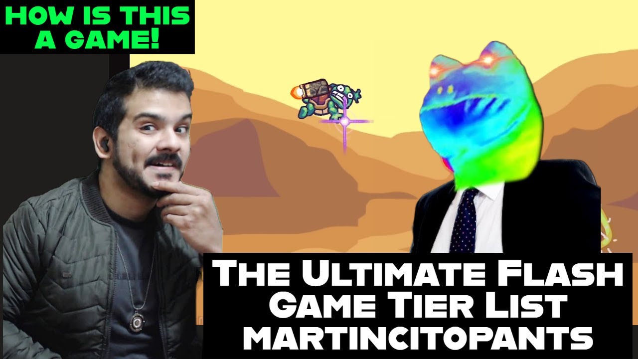 The Ultimate Flash Game Tier List by martincitopants (compile/reupload) Reaction
