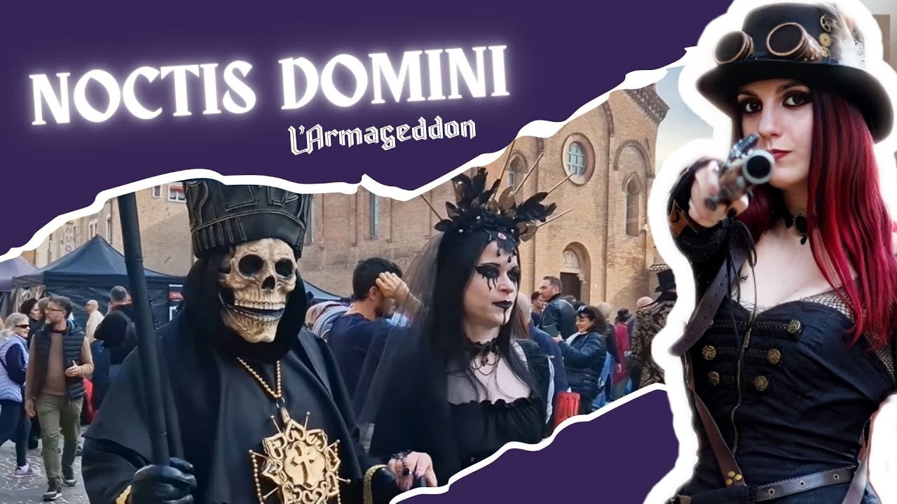 Noctis Domini: L'Armageddon - L'evento gotico a Ferrara che celebra la cultura dark