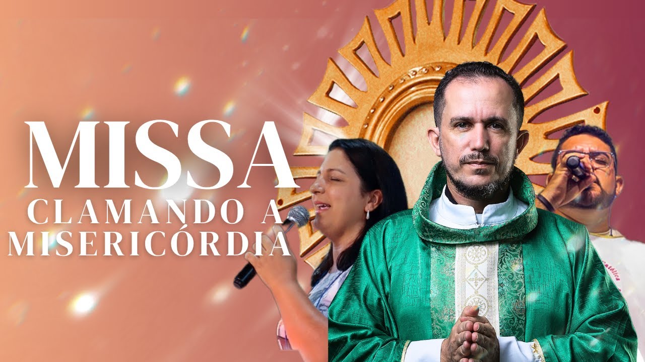MISSA CLAMANDO A MISERICÓRDIA I  COMUNIDADE FILHOS AMADOS DO CÉU I 18/11/2025