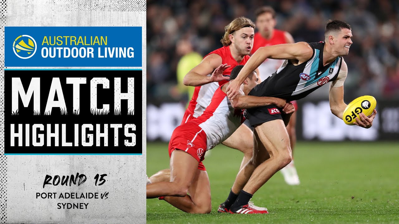 Highlights: Port Adelaide vs Sydney - Round 15, 2021