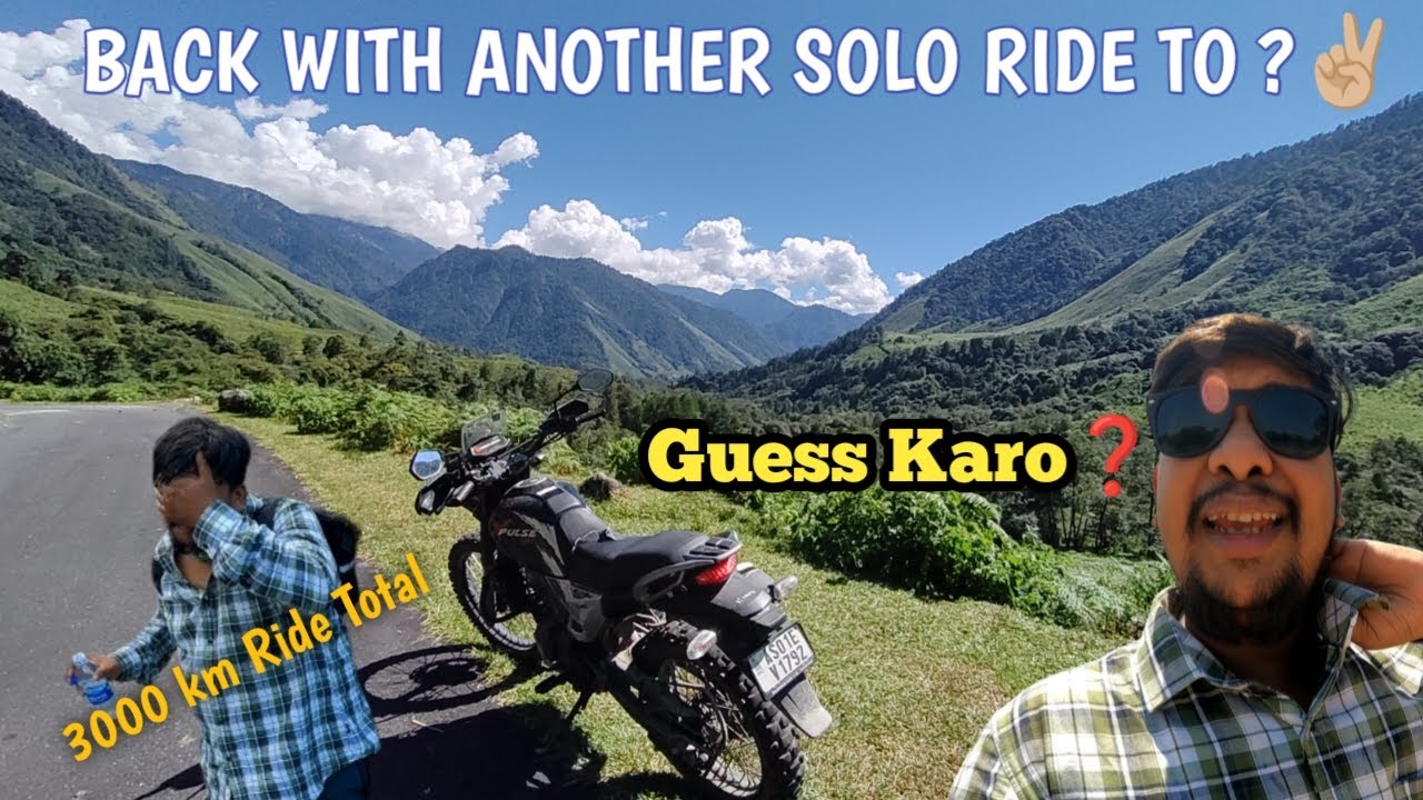 Guwahati To Anini Ride Solo | Guwahati To Dibrugarh On Bike