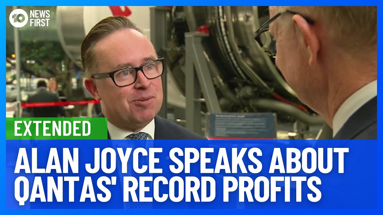 Extended: Alan Joyce's Full Interview On Qantas' Record $2.5 Billion Profits
