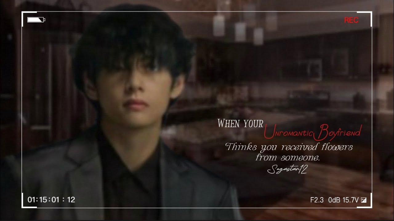 [Taehyung ff oneshot]  When your unromantic boyfriend thinks you received flowers from someone
