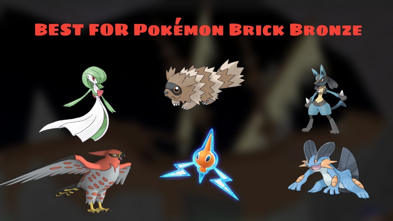 Best Team For Pok&eacute;mon Brick Bronze