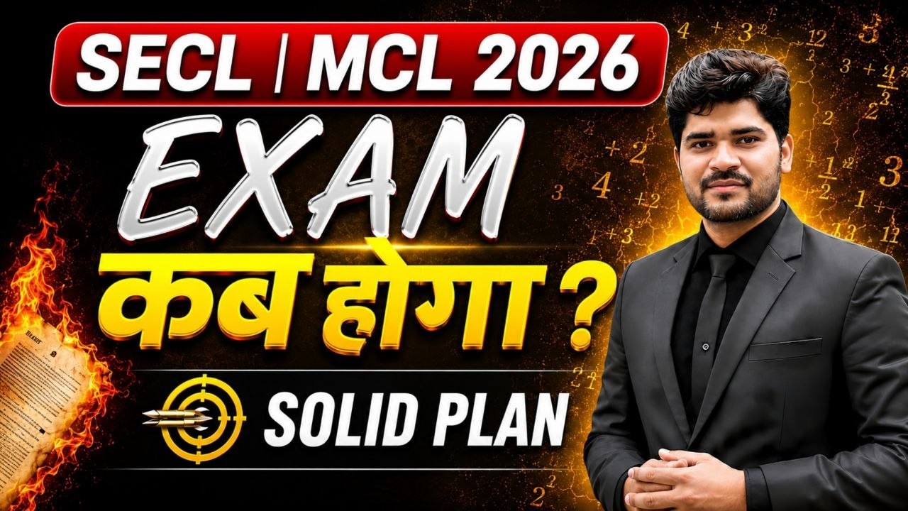 SECL | MCL 2026 Exam कब होगा ? | SECL & MCL ( CIL ) Exam Date | Solid Plan #secl #mcl #coalindia