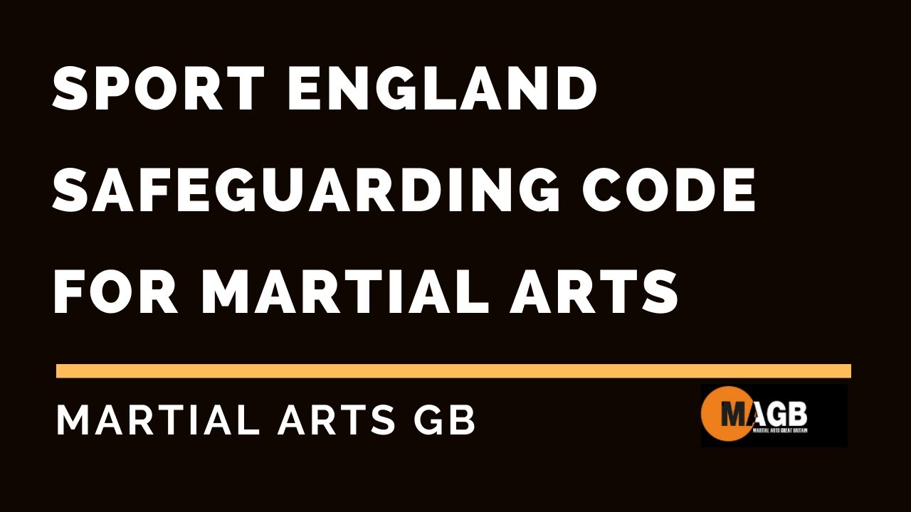 Sport England Safeguarding Code for Martial Arts