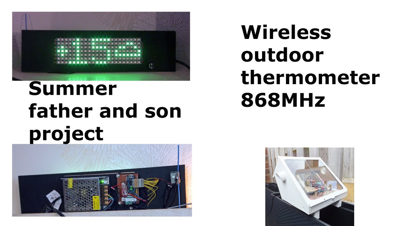 Outdoor wireless thermometer. DIY father and son project