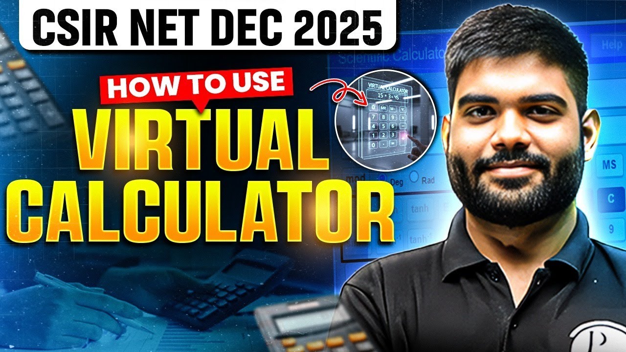 CSIR NET Dec 2025: How to Use Virtual Calculator? || Tips & Tricks for Effective Usage!!