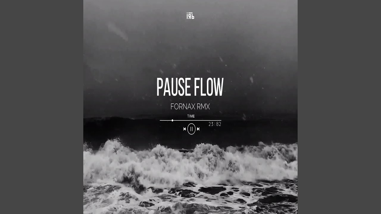 Pause (Fornax RMX)