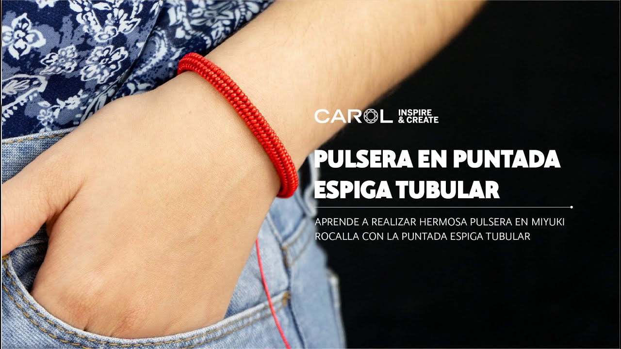 COMO HACER PULSERA EN ESPIGA TUBULAR CON MIYUKI ROCALLA - CAROL ACADEMY 😎
