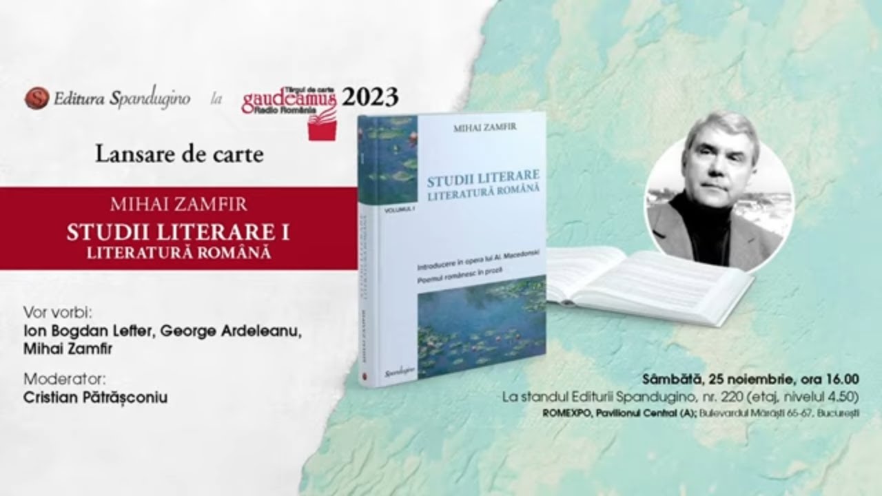 Lansare de carte: &bdquo;Studii literare I&rdquo; de Mihai Zamfir &ndash; Gaudeamus 2023