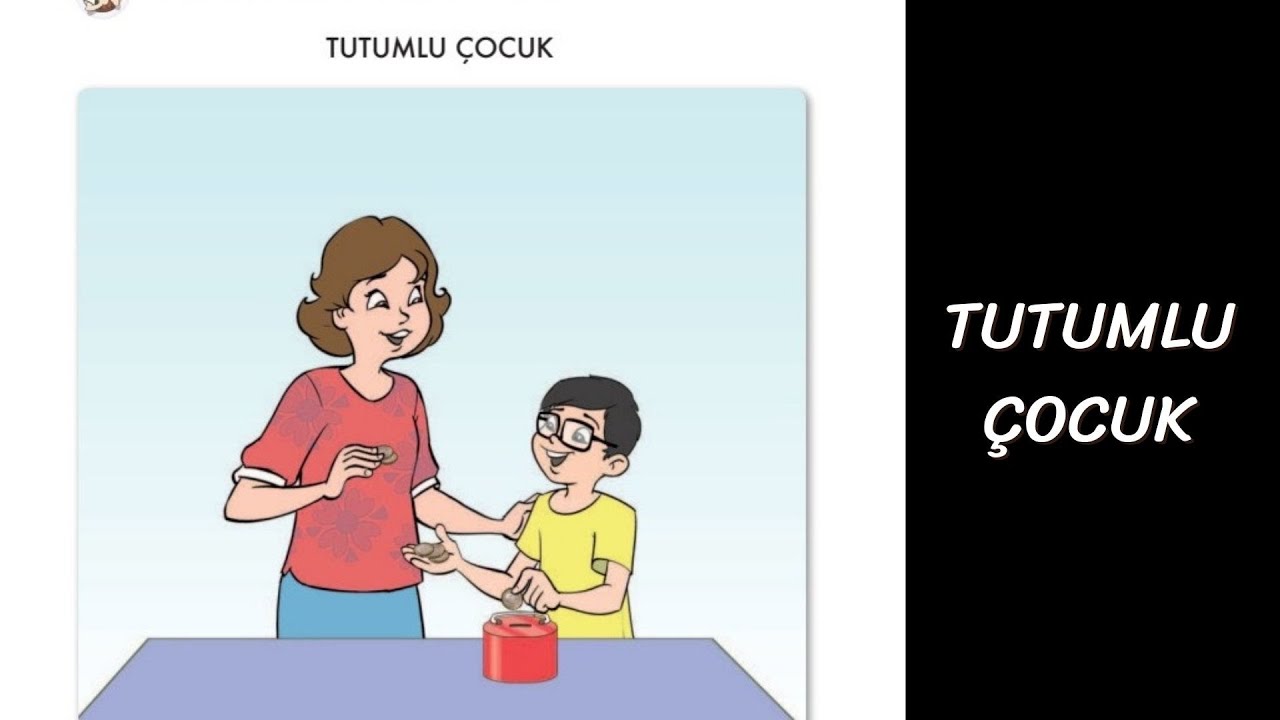 3.Sınıf Türkçe Ders Kitabı / Dinleme Metni / Tutumlu Çocuk