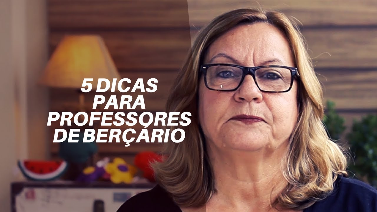 5 dicas para professores de Berçário 📝