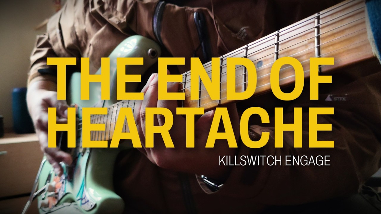 The End Of Heartache - Killswitch Engage (guitar cover)