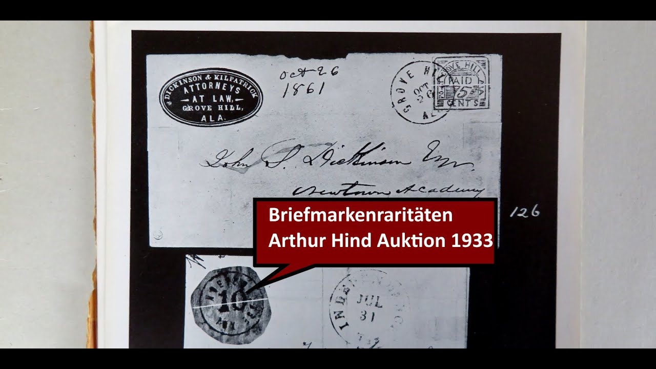 Wertvolle Briefmarken und Briefe und ein großer Sammler: Raritäten der Arthur Hind Auktion 1933