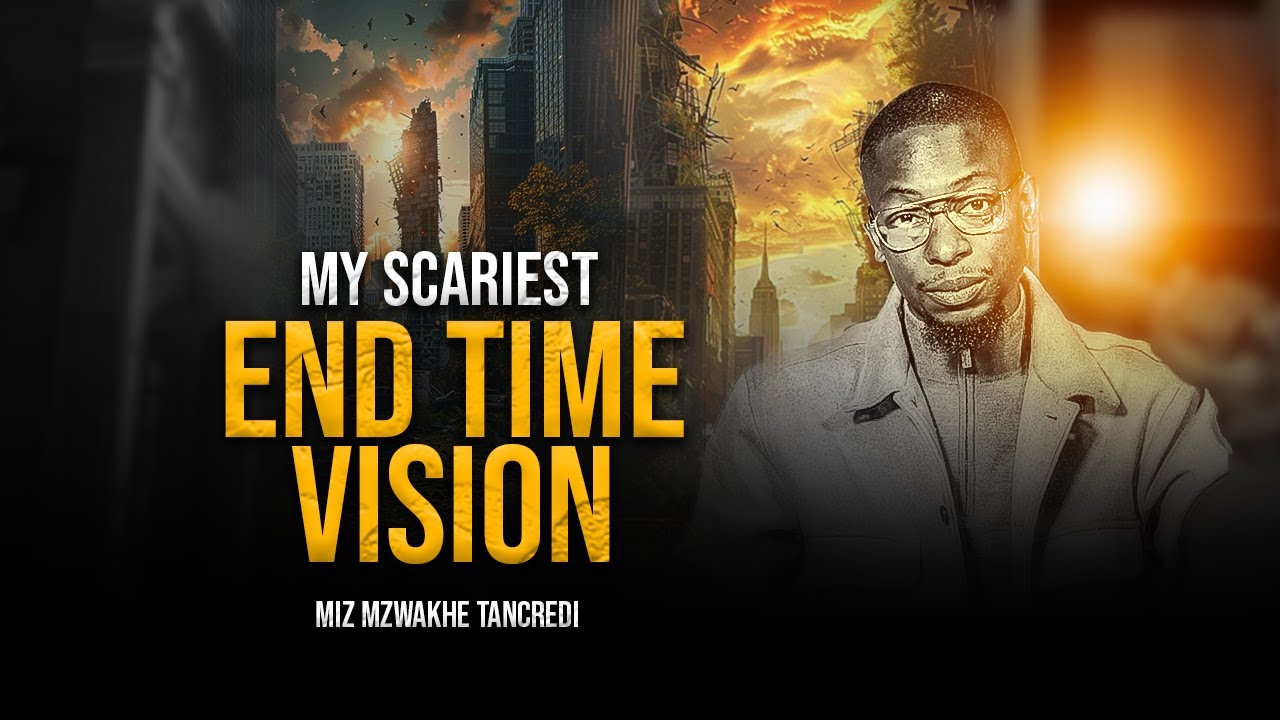 The Scariest Vision of the End Times | Miz mzwakhe Tancredi
