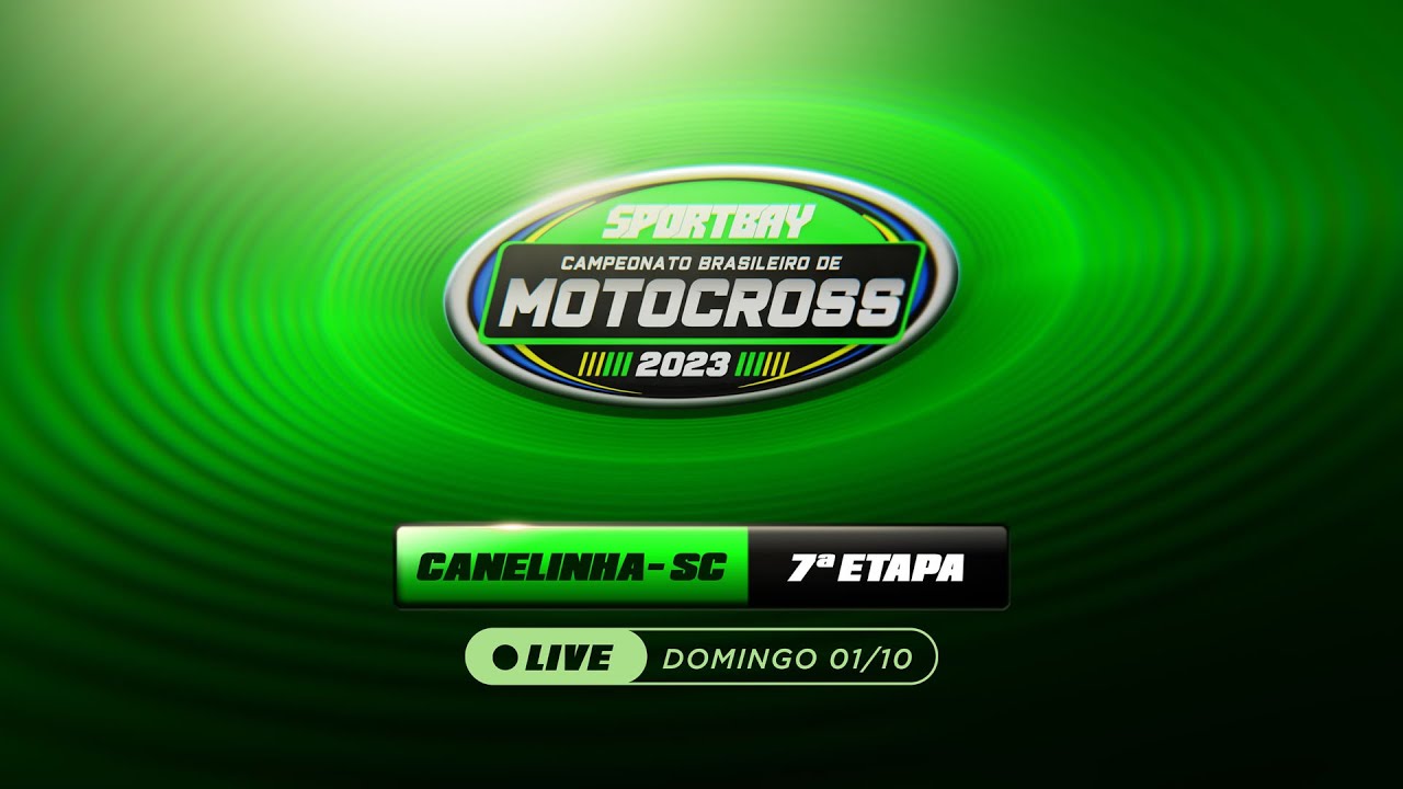 🟢 Sportbay Campeonato Brasileiro de Motocross 2023 🔴 (Ao Vivo) Domingo - 01/10 (Canelinha-SC)