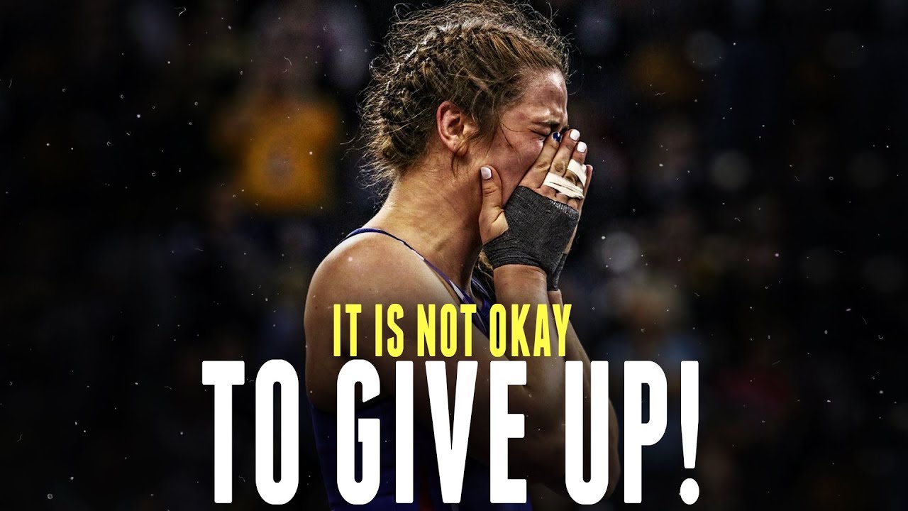 IT'S NOT OK TO GIVE UP - Powerful Motivational Speech