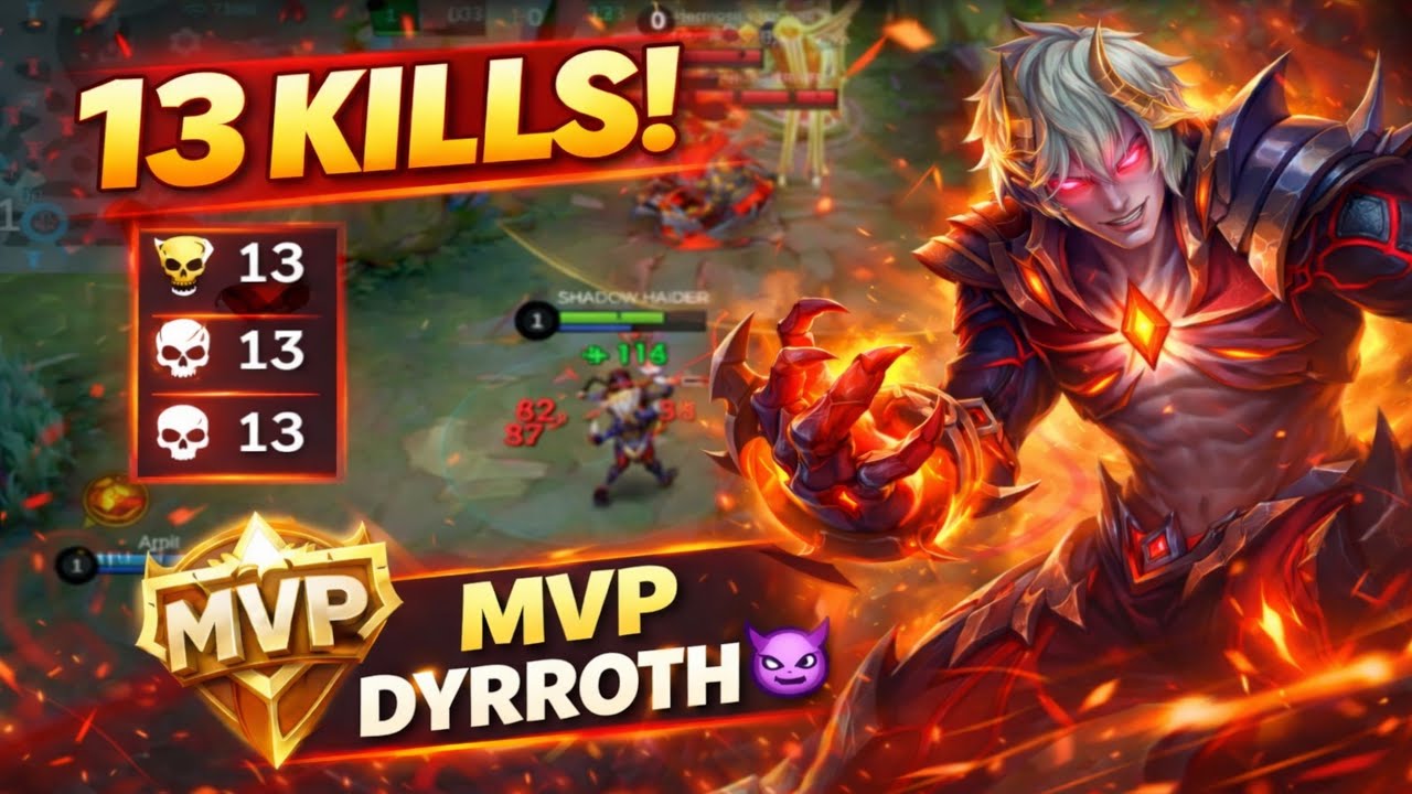 Dyrroth Went CRAZY! 😈 13 Kills MVP | MLBB 5v5