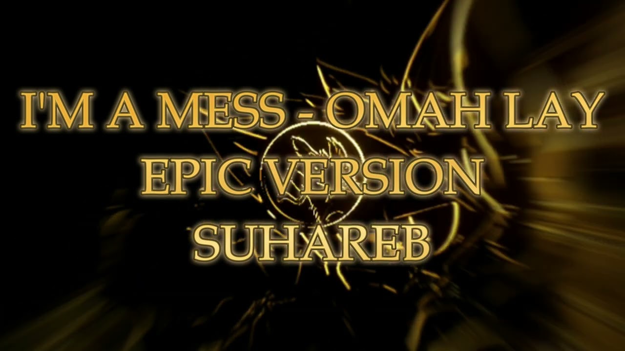 I'm A Mess - Omah Lay Epic Version Suhareb Prod