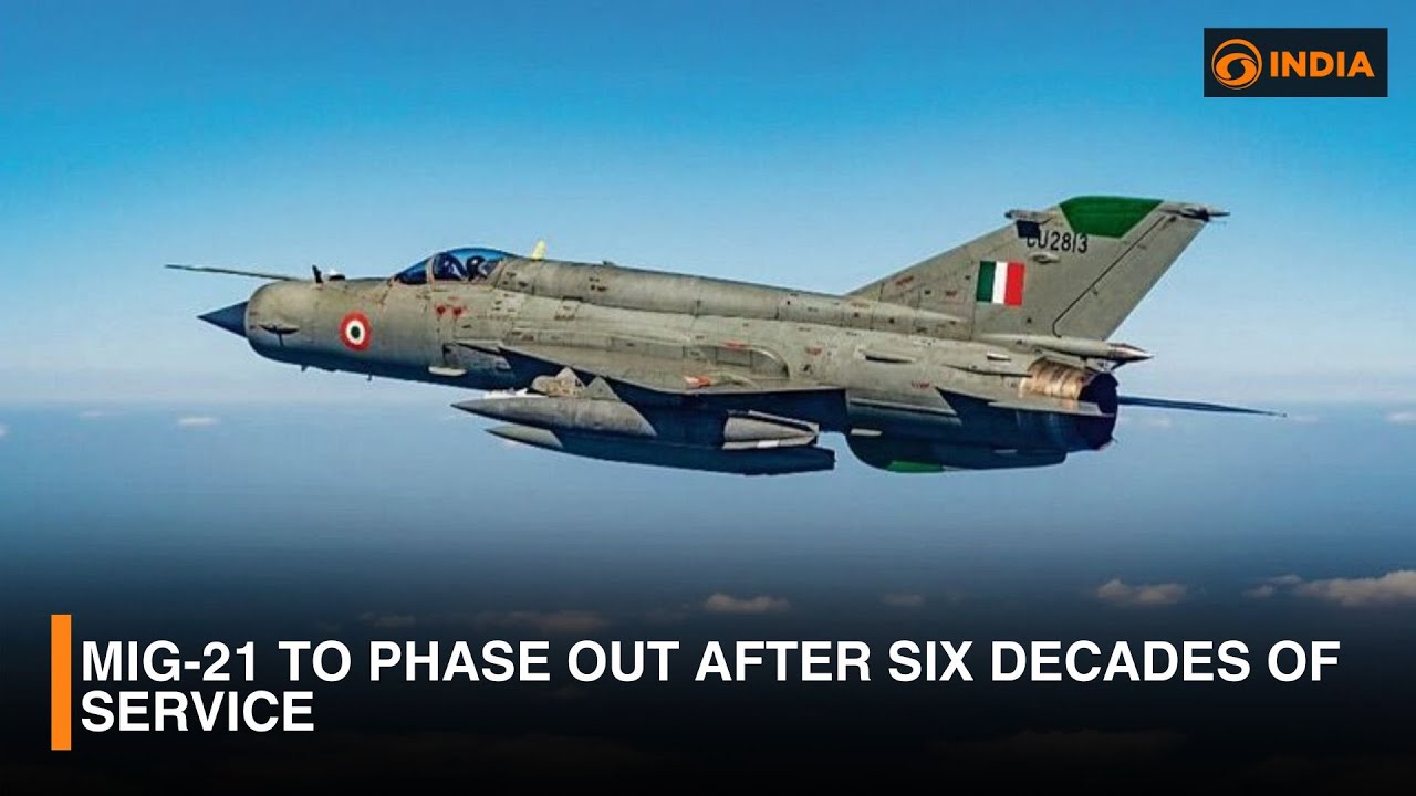 MiG-21 to phase out after six decades of service | DD India