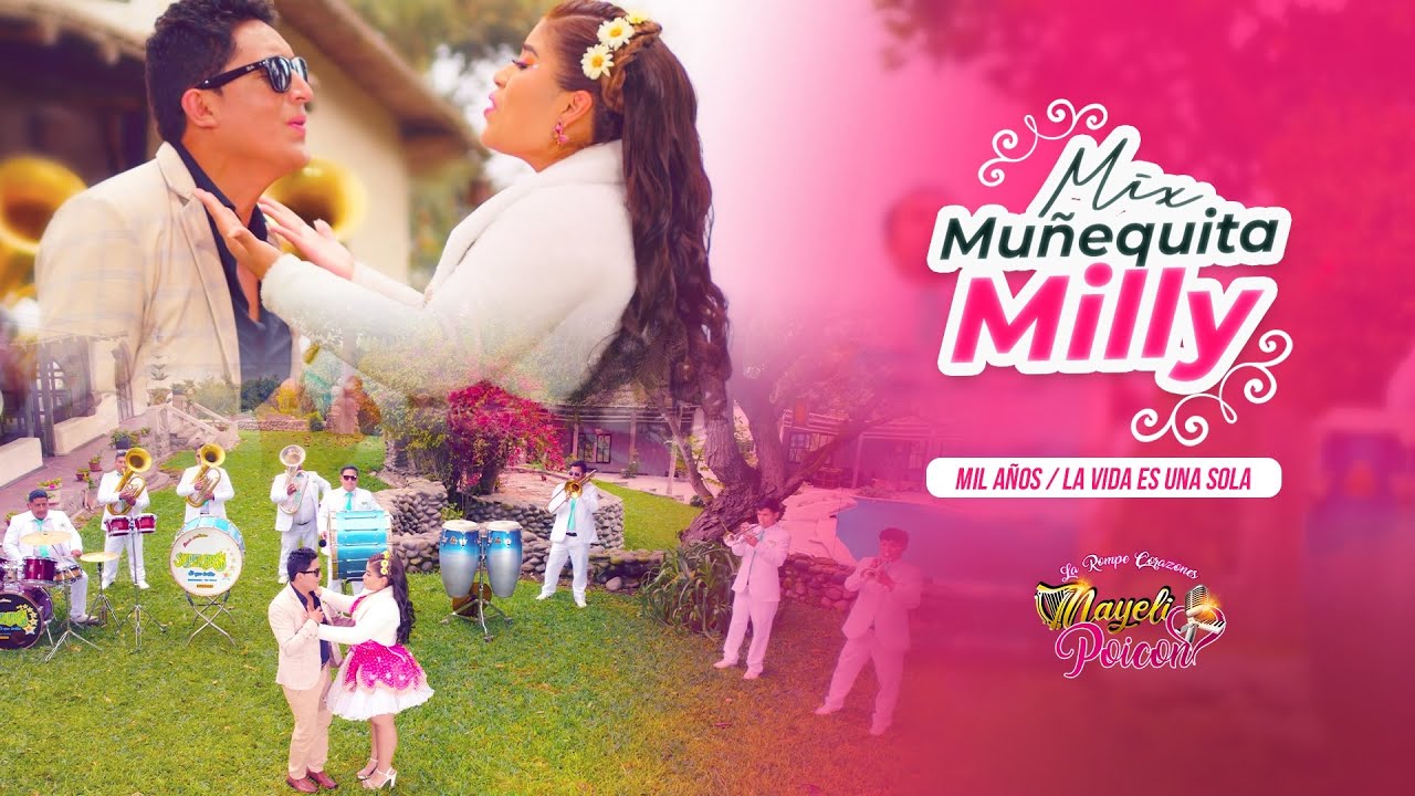 Nayeli Poicon Ft Banda S&uacute;per Brass - Mix Mu&ntilde;equita Milly: Mil A&ntilde;os / La Vida Es Una Sola